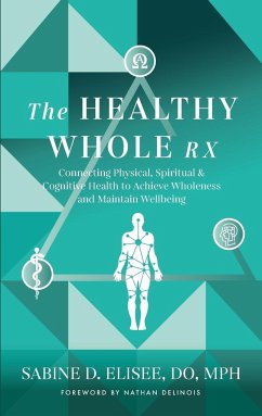 The Healthy Whole Rx - Elisee, Sabine