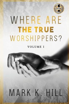 Cover WHERE ARE THE TRUE WORSHIPPERS