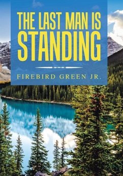 The Last Man Is Standing - Green Jr., Firebird