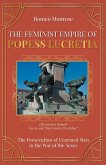 The Feminist Empire of Popess Lucretia