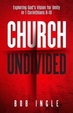 Church Undivided - Ingle, Bob
