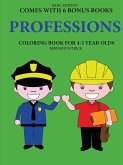 Coloring Books for 4-5 Year Olds (Professions)