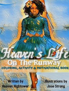 Heaven's Life On The Runway - Hightower, Heaven