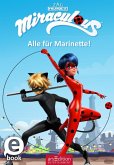 Alle für Marinette! / Miraculous Bd.9 (eBook, ePUB)