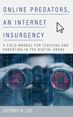 Online Predators, an Internet Insurgency - Lee, Jeffrey A.