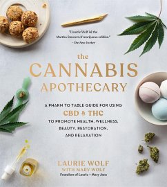 The Cannabis Apothecary - Wolf, Laurie