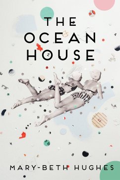 The Ocean House - Hughes, Mary-Beth