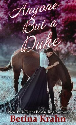 Anyone But a Duke - Krahn, Betina