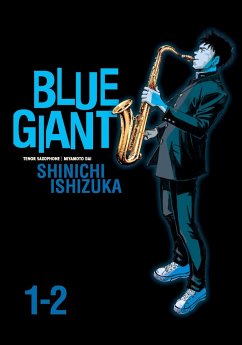 Blue Giant Omnibus Vols. 1-2 - Ishizuka, Shinichi