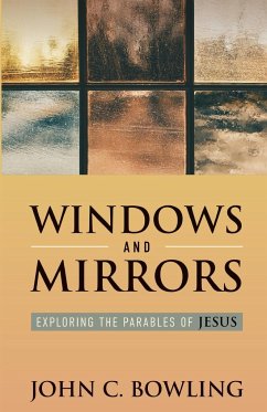 Windows and Mirrors - Bowling, John C.