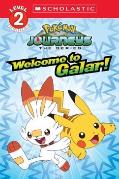Welcome to Galar! (Pokémon: Scholastic Reader, Level 2) - Shapiro, Rebecca