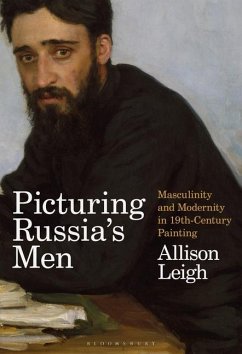 Picturing Russia's Men - Leigh, Allison