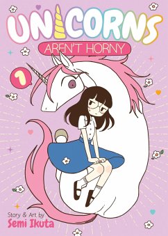 Unicorns Aren't Horny Vol. 1 - Ikuta, Semi