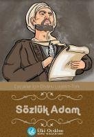 Sözlük Adam - Cocuklar Icin Divanu Lügatit Türk - Ates, Sinan