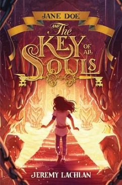 Jane Doe and the Key of All Souls - Lachlan, Jeremy