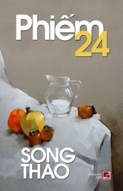 Phiếm 24 - Song, Thao