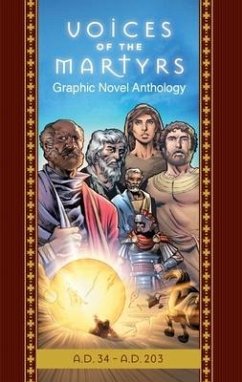 The Voices of the Martyrs, Graphic Novel Anthology - Voice of the Martyrs