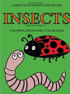 Coloring Book for 4-5 Year Olds (Insects) - Patrick, Bernard