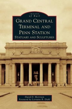 Grand Central Terminal and Penn Station - Morrison, David D