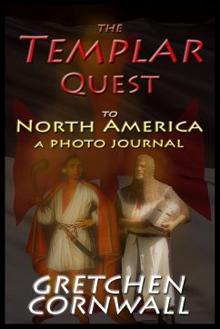 The Templar Quest to North America: A Photo Journal - Cornwall, Gretchen