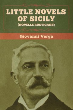 Little Novels of Sicily (Novelle Rusticane) - Verga, Giovanni; Lawrence, D. H.; Tbd
