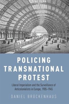 Policing Transnational Protest - Brückenhaus, Daniel