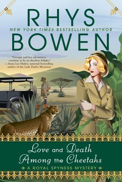 Love and Death Among the Cheetahs - Bowen, Rhys