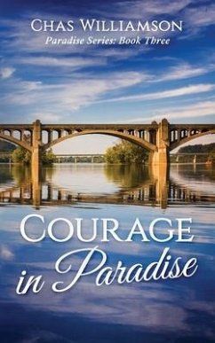 Courage in Paradise - Williamson, Chas