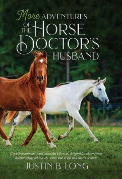 More Adventures of the Horse Doctor's Husband - Long, Justin B