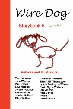 Wire Dog Stories Storybook 5 in color - Walters, David Clyde