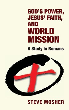God's Power, Jesus' Faith, and World Mission