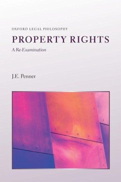 Property Rights: A Re-Examination - Penner, J E