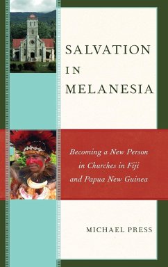 Salvation in Melanesia - Press, Michael