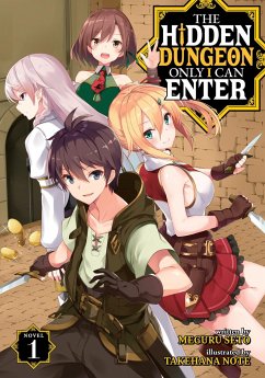 The Hidden Dungeon Only I Can Enter (Light Novel) Vol. 1 - Seto, Meguru