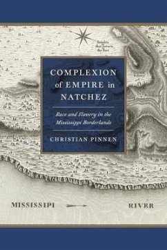 Complexion of Empire in Natchez - Pinnen, Christian