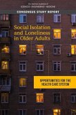 Social Isolation and Loneliness in Older Adults