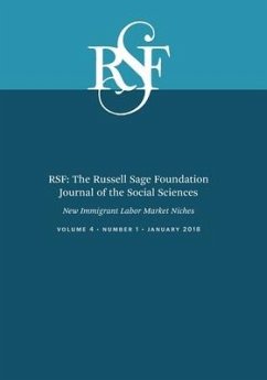 Rsf: The Russell Sage Foundation Journal of the Social Sciences: New Immigrant Labor Market Niches