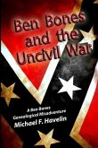 Ben Bones and the Uncivil War: The Battle of Cloyd's Mountain