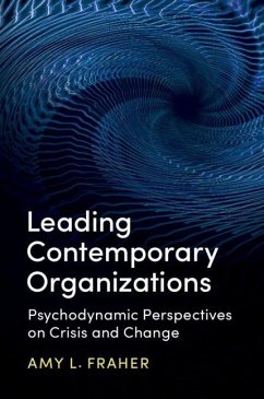 Leading Contemporary Organizations - Fraher, Amy L