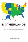 Motherlands: How States Push Mothers Out of Employment