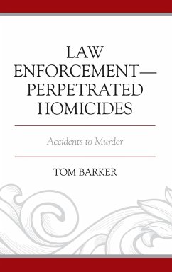 Law Enforcement-Perpetrated Homicides - Barker, Tom