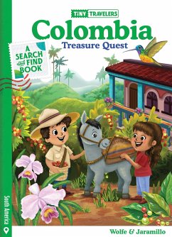 Tiny Travelers Colombia Treasure Quest - Wolfe Pereira, Steven; Jaramillo, Susie