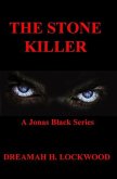 The Stone Killer: A Jonas Black Novel