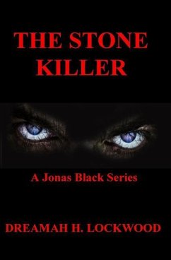 The Stone Killer: A Jonas Black Novel - Lockwood, Dreamah H.