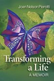 Transforming a Life: A Memoir