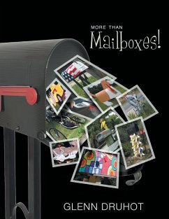 More Than Mailboxes! - Druhot, Glenn