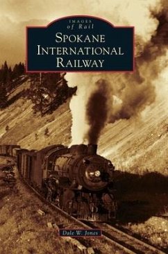 Spokane International Railway - Jones, Dale W