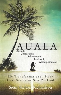 Auala: My transformational story from Samoa to New Zealand - Skelton-Richardson, Sieni