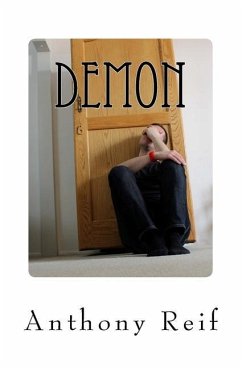 Demon: The Smell of Raw Meat Lingered - Reif, Anthony