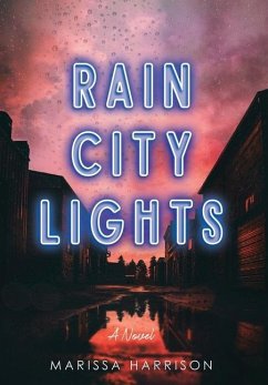 Rain City Lights - Harrison, Marissa